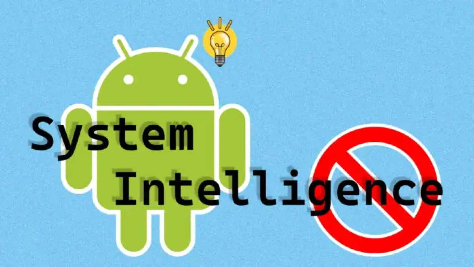 android system intelligence